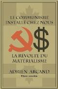 Le communisme installé chez nous