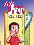 Lil' Steve's Closet