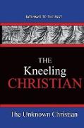 The Kneeling Christian