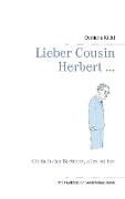 Lieber Cousin Herbert