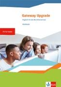 Gateway Upgrade. Englisch für die Berufsfachschule. Workbook mit Mediensammlung