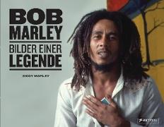 Bob Marley: Bilder einer Legende. Mit vielen unveröffentlichten Bildern aus dem Familienarchiv
