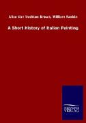 A Short History of Italian Painting