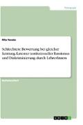 Schlechtere Bewertung bei gleicher Leistung. Latenter institutioneller Rassismus und Diskriminierung durch LehrerInnen