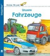 Unkaputtbar 2: Erstes Wissen: Unsere Fahrzeuge