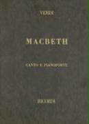 Macbeth: Opera Completa Per Canto E Pianoforte