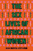 The Sex Lives of African Women