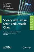 Society with Future: Smart and Liveable Cities