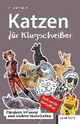 Katzen für Klugscheißer