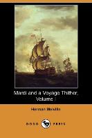 Mardi and a Voyage Thither, Volume I (Dodo Press)