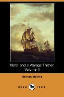 Mardi and a Voyage Thither, Volume II (Dodo Press)