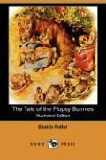 The Tale of the Flopsy Bunnies (Illustrated Edition) (Dodo Press)