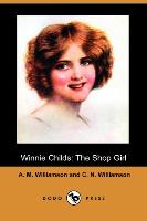 Winnie Childs: The Shop Girl (Dodo Press)
