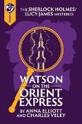 Watson on the Orient Express