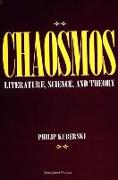 Chaosmos: Literature, Science, and Theory