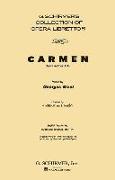 Carmen: Opera in Four Acts