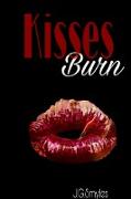 Kisses Burn
