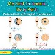 My First Indonesian Body Parts Picture Book with English Translations: Bilingual Early Learning & Easy Teaching Indonesian Books for Kids