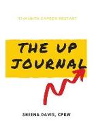 The Up Journal: 12-month Career Restart