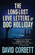 The Long-Lost Love Letters of Doc Holliday