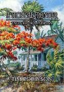 A Tropical Frontier: Tales of Old Florida