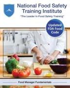 National Food Safety Training Institute: Food Manager Fundamentals