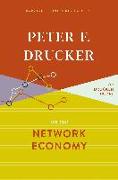 Peter F. Drucker on the Network Economy