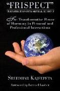 FRISPECT - Turn Friction into Mutual Respect: The Transformative Power of Harmony in Personal and Professional Interactions