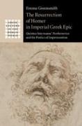 The Resurrection of Homer in Imperial Greek Epic