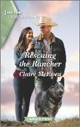 Rescuing the Rancher: A Clean Romance