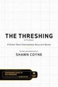 The Threshing by Tim Grahl: A Story Grid Contenders Analysis Guide