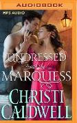 Undressed with the Marquess
