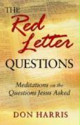 The Red Letter Questions: Meditations on the Questions Jesus Asked