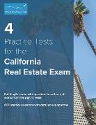 4 Practice Tests for the California Real Estate Exam: 600 Practice Questions with Detailed Explanations