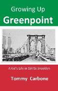 Growing up Greenpoint - A Kid's Life in 1970s Brooklyn