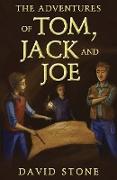 The Adventures of Tom, Jack and Joe