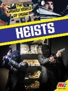 Heists