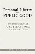 PERSONAL LIBERTY AND PUBLIC GOOD
