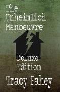 The Unheimlich Manoeuvre Deluxe Edition