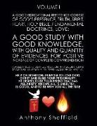 A Good EDUCATIONAL Reference Course of God's Presence, Truth, Spirit, Heart, Holy Bible, Fundamental Doctrines, Love: A Good Study with Good Knowledge