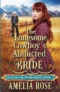 The Lonesome Cowboy's Abducted Bride