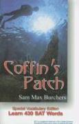 Coffin's Patch: Special Vocabulary Edition, Learn 430 SAT Words