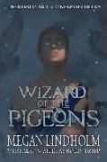 Wizard of the Pigeons: The 35th Anniversary Illustrated Edition