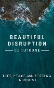 Beautiful Disruption