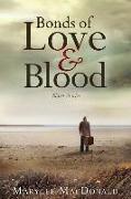 Bonds of Love and Blood: Short Stories