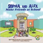 Sophia and Alex Make Friends at School