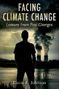 Facing Climate Change: Lessons From Past Changes