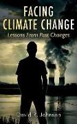 Facing Climate Change: Lessons From Past Changes