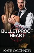 Bulletproof Heart