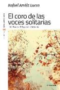 El coro de las voces solitarias: Una historia de la poesía venezolana